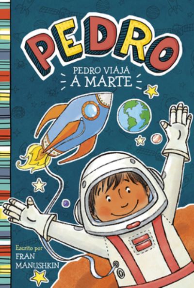 Cover for Fran Manushkin · Pedro Viaja a Marte (Pocketbok) (2021)