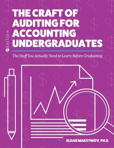 Cover for Eldar Maksymov · The Craft of Auditing for Accounting Undergraduates (Paperback Book) (2021)