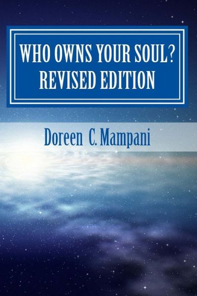 Cover for Doreen C Mampani · Who Owns Your Soul? Revised Edition (Paperback Book) (2016)