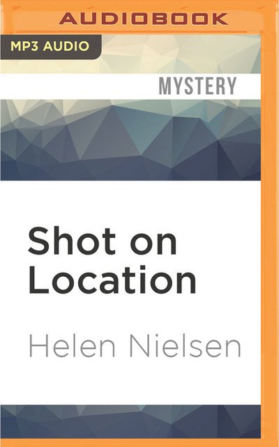 Cover for Helen Nielsen · Shot on Location (MP3-CD) (2016)