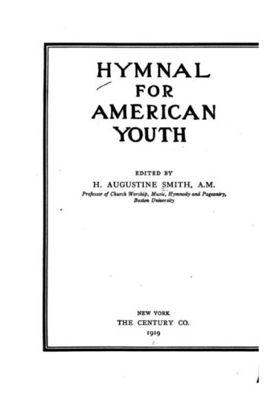 Cover for H Augustine Smith · Hymnal for American Youth (Taschenbuch) (2016)