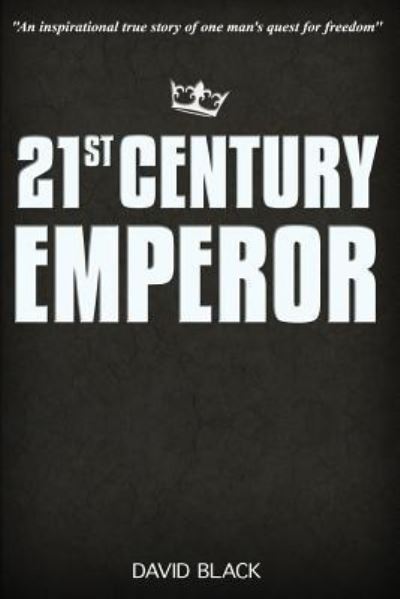 Cover for David Black · 21st Century Emperor (Pocketbok) (2016)