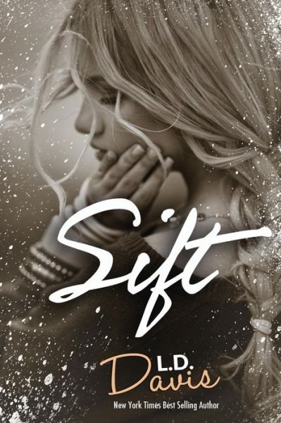 Cover for L D Davis · Sift (Pocketbok) (2016)