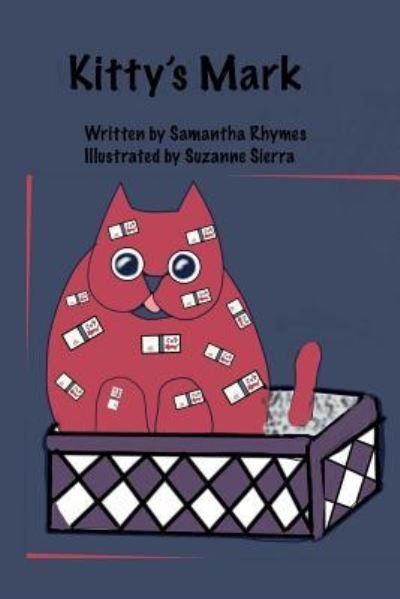 Cover for Samantha Rhymes · Kitty's Mark (Paperback Book) (2016)