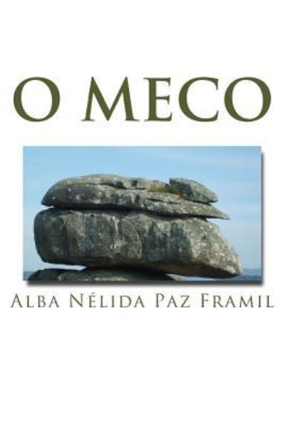 Cover for Alba Nelida Paz Framil · O Meco (Paperback Book) (2016)