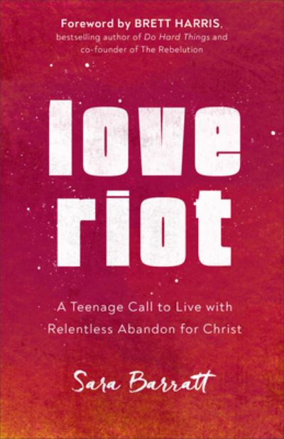 Cover for Sara Barratt · Love Riot (Hardcover Book) (2020)