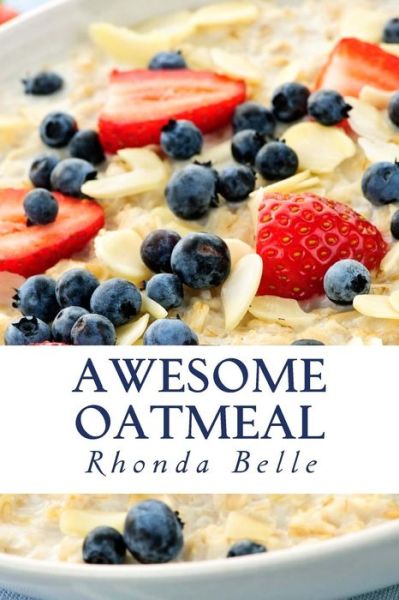 Cover for Rhonda Belle · Awesome Oatmeal (Paperback Book) (2017)