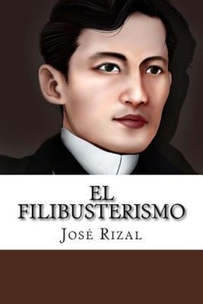 Cover for Jose Rizal · El Filibusterismo Jos Rizal (Paperback Book) (2017)