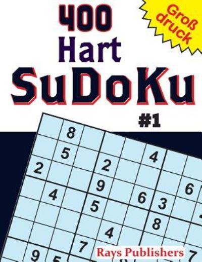 Cover for Rays Publishers · 400 Hart SuDoKu #1 (Paperback Book) (2017)