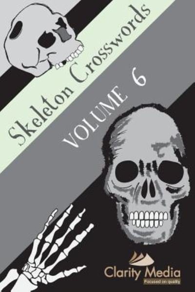 Cover for Clarity Media · Skeleton Crosswords Volume 6 (Taschenbuch) (2017)