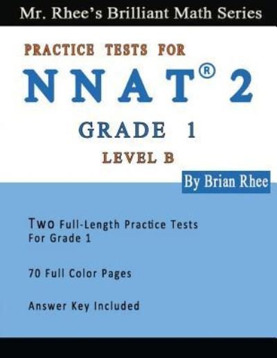 Cover for Yeon Rhee · Two Full Length Full Color Practice Tests for the NNAT2---Grade 1 (Paperback Bog) (2017)
