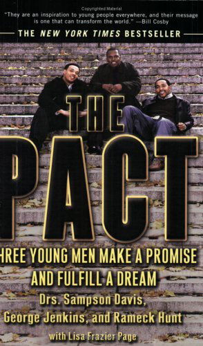 Cover for Sampson Davis · The Pact: Three Young Men Make a Promise and Fulfill a Dream (Paperback Book) [Reissue edition] (2003)