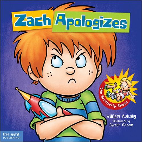 Zach Apologizes - Zach Rules - William Mulcahy - Books - Free Spirit Publishing Inc.,U.S. - 9781575423890 - April 2, 2012