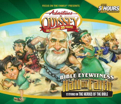 Cover for Aio Team · Bible Eyewitness: Hall of Faith: 12 Stories of the Bible's Greatest Heroes - Adventures in Odyssey (Audio Unnumbered) (Audiobook (CD)) (2008)