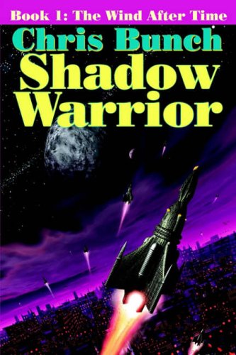 Cover for Chris Bunch · The Shadow Warrior, Book 1: the Wind After Time (Bk. 1) (Pocketbok) (2003)