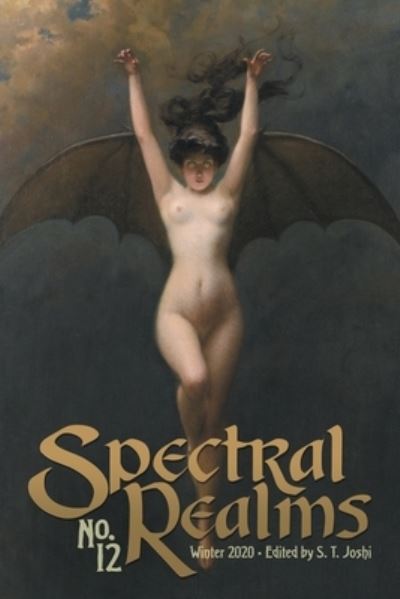 Spectral Realms No. 12 - Christina Sng - Books - Hippocampus Press - 9781614982890 - January 31, 2020