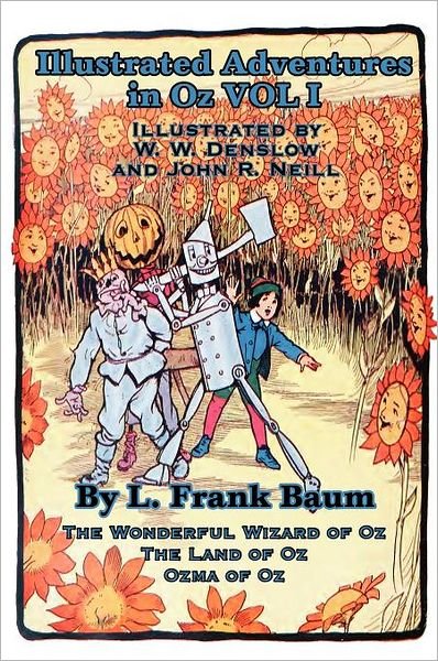 Cover for L. Frank Baum · Illustrated Adventures in Oz Vol I: the Wizard of Oz, the Land of Oz, Ozma of Oz (Gebundenes Buch) (2011)