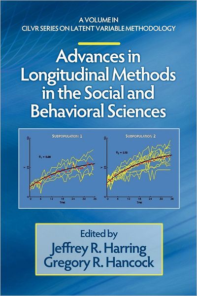 Cover for Jeffrey R Harring · Advances in Longitudinal Methods in the Social and Behavioral Sciences (Paperback Book) (2012)