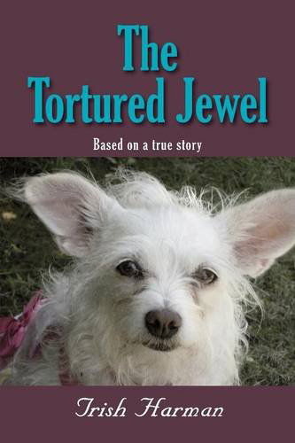 Cover for Trish Harman · The Tortured Jewel (Paperback Book) (2013)