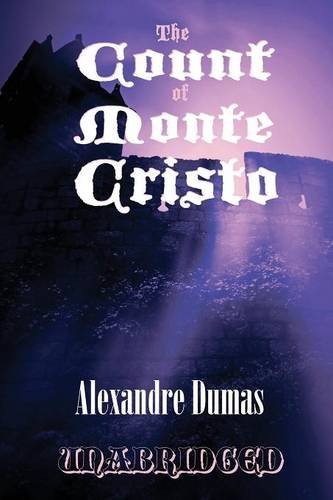 The Count of Monte Cristo - Alexandre Dumas - Livres - Black Curtain Press - 9781627555890 - 4 mars 2014