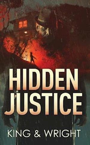 Cover for Nolon King · Hidden Justice (Bog) (2023)