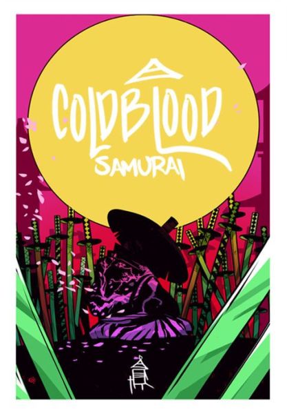 Cover for Massimo Rosi · Cold Blood Samurai Volume 1 - COLD BLOOD SAMURAI TP (Taschenbuch) (2019)