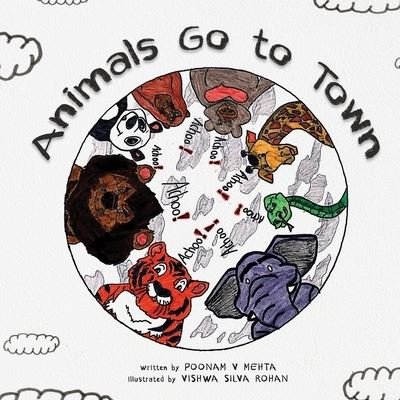 Cover for Poonam V Mehta · Animals Go To Town (Paperback Book) (2020)