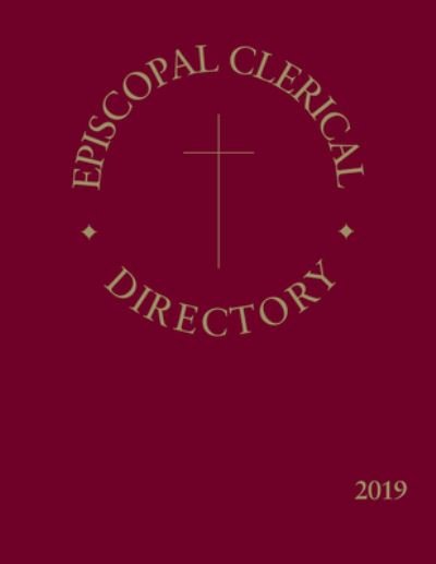 Cover for Church Publishing · Episcopal Clerical Directory 2019 (Bok) (2019)