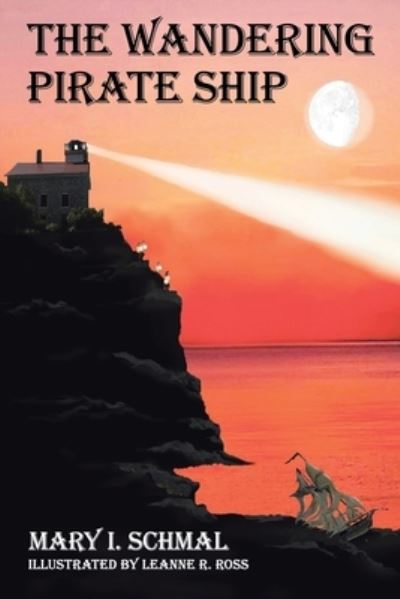 Cover for Mary I Schmal · The Wandering Pirate Ship - Children of the Light (Paperback Book) (2018)