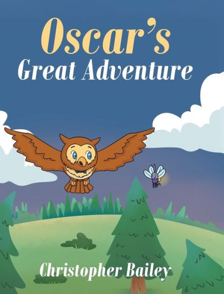 Cover for Christopher Bailey · Oscar's Great Adventure (Hardcover Book) (2020)