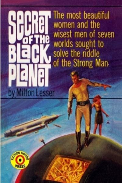 Cover for Milton Lesser · Secret of the Black Planet (Paperback Book) (2020)