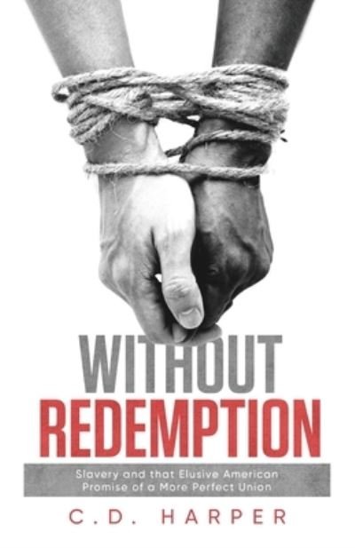 Cover for C. D. Harper · Without Redemption (Buch) (2021)