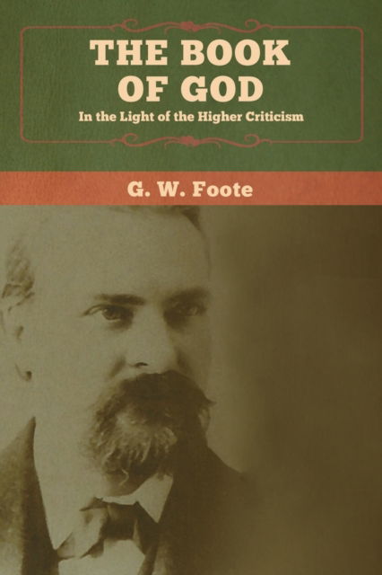 Cover for G W Foote · The Book of God (Pocketbok) (2020)