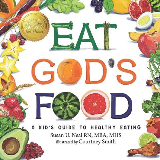 Cover for Courtney Smith · Eat God's Food (Bog) (2021)