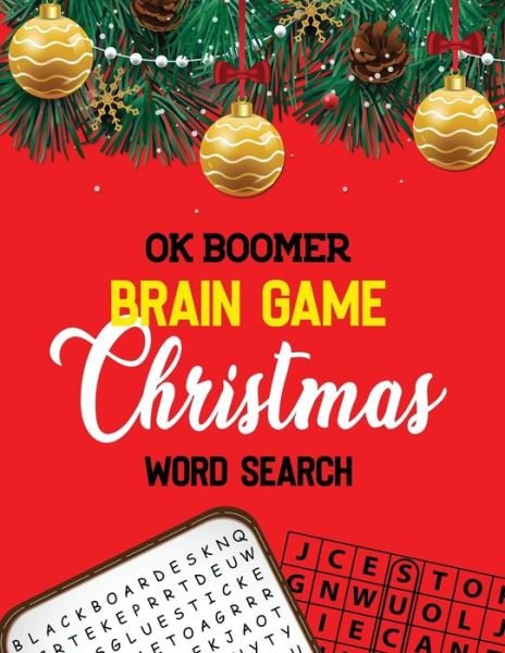 OK Boomer Brian Game Christmas Word Search - Rns Activity Publisher - Boeken - Independently Published - 9781673219890 - 8 december 2019