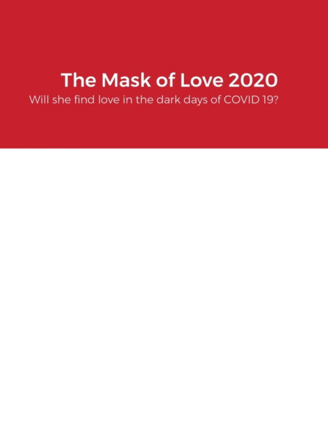 Cover for Eric Martin · The Mask of Love 2020 (Gebundenes Buch) (2021)