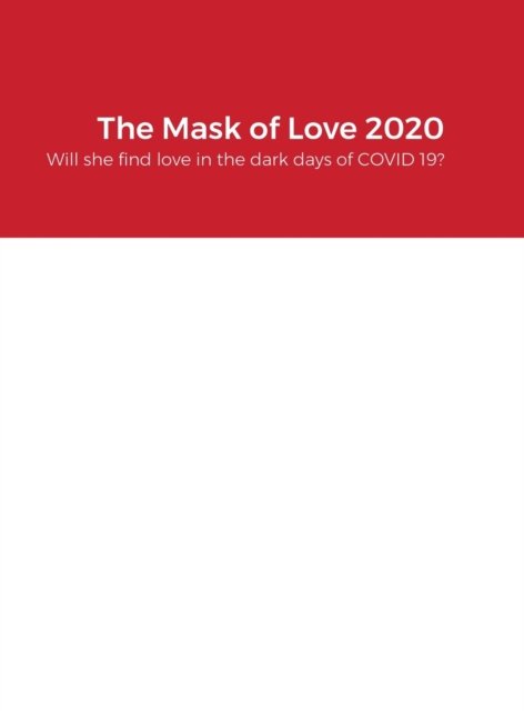 Cover for Eric Martin · The Mask of Love 2020 (Hardcover bog) (2021)