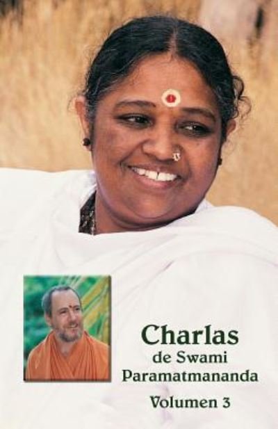 Charlas de Sw. Paramatmananda, Volumen 3 - Swami Paramatmananda Puri - Livros - M.A. Center - 9781680376890 - 27 de setembro de 2016