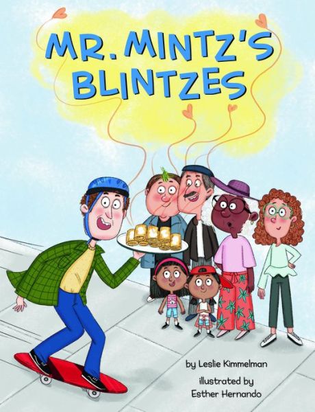 Cover for Leslie Kimmelman · Mr. Mintz's Blintzes (Hardcover Book) (2022)