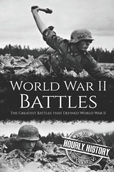 Cover for Hourly History · World War II Battles (Paperback Book) (2019)