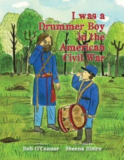 Cover for Bob O'Connor · I Was a Drummer Boy in the American Civil War (Paperback Book) (2018)