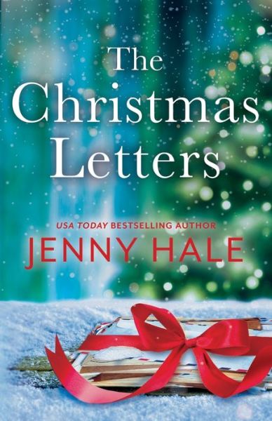 Cover for Jenny Hale · The Christmas Letters: A heartwarming, feel-good holiday romance (Paperback Book) (2022)