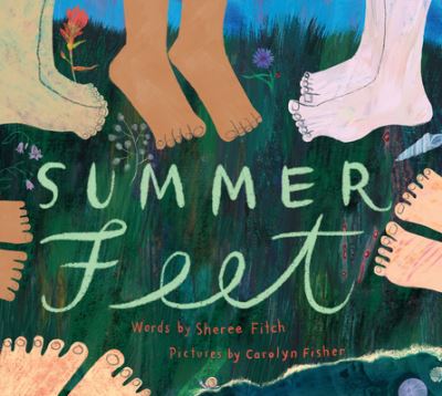 Cover for Sheree Fitch · Summer Feet (Buch) (2022)