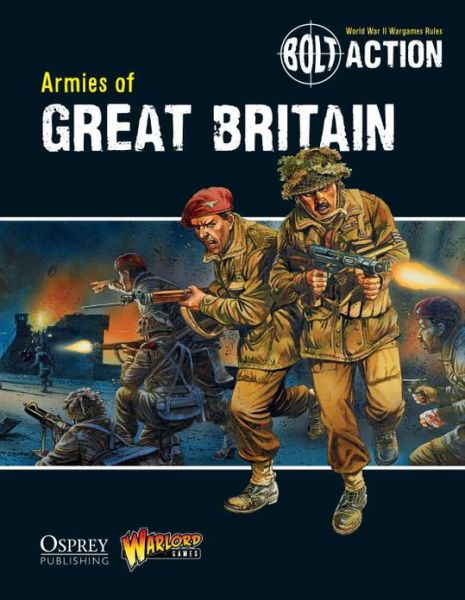 Cover for Warlord Games · Bolt Action: Armies of Great Britain - Bolt Action (Paperback Book) (2013)