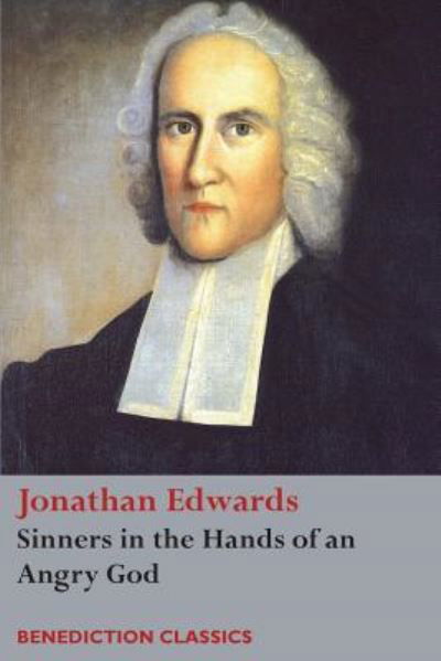 Cover for Jonathan Edwards · Sinners in the Hands of an Angry God (Taschenbuch) (2017)