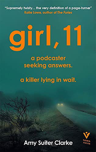 Cover for Amy Suiter Clarke · Girl, 11 (Pocketbok) (2021)