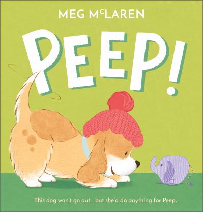 Peep! - Meg McLaren - Books - Andersen Press Ltd - 9781783448890 - June 23, 2022