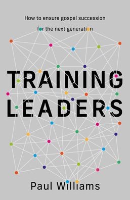 Cover for Paul Williams · Training Leaders (Buch) (2020)