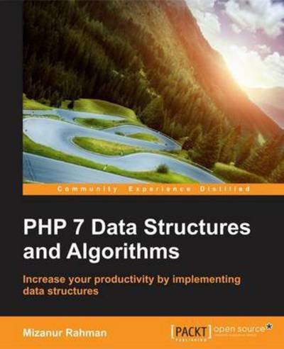Cover for Mizanur Rahman · PHP 7 Data Structures and Algorithms (Pocketbok) (2017)