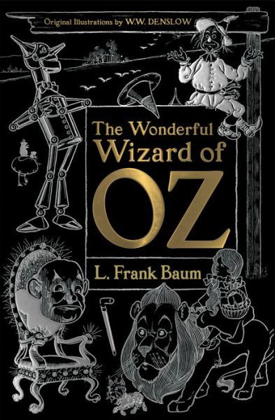 Cover for L. Frank Baum · The Wonderful Wizard of Oz - Gothic Fantasy (Hardcover bog) (2019)